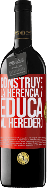 39,95 € | Vino Tinto Edición RED MBE Reserva Construye la herencia y educa al heredero Etiqueta Roja. Etiqueta personalizable Reserva 12 Meses Cosecha 2015 Tempranillo