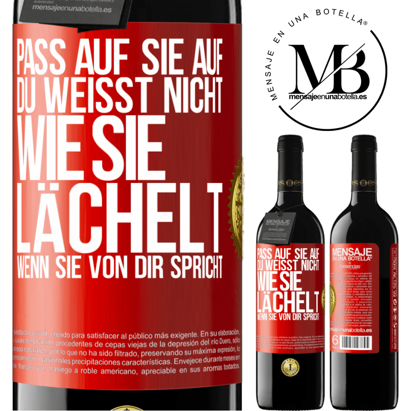 39,95 € Kostenloser Versand | Rotwein RED Ausgabe MBE Reserve Pass auf sie auf. Du weißt nicht, wie sie lächelt, wenn sie von dir spricht Rote Markierung. Anpassbares Etikett Reserve 12 Monate Ernte 2015 Tempranillo