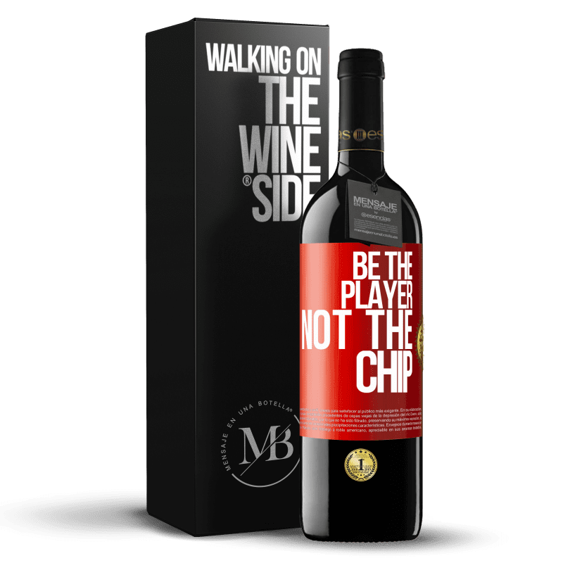 39,95 € Free Shipping | Red Wine RED Edition MBE Reserve Be the player, not the chip Red Label. Customizable label Reserve 12 Months Harvest 2014 Tempranillo