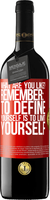 «как ты Помните: определить себя значит ограничить себя» Издание RED MBE Бронировать