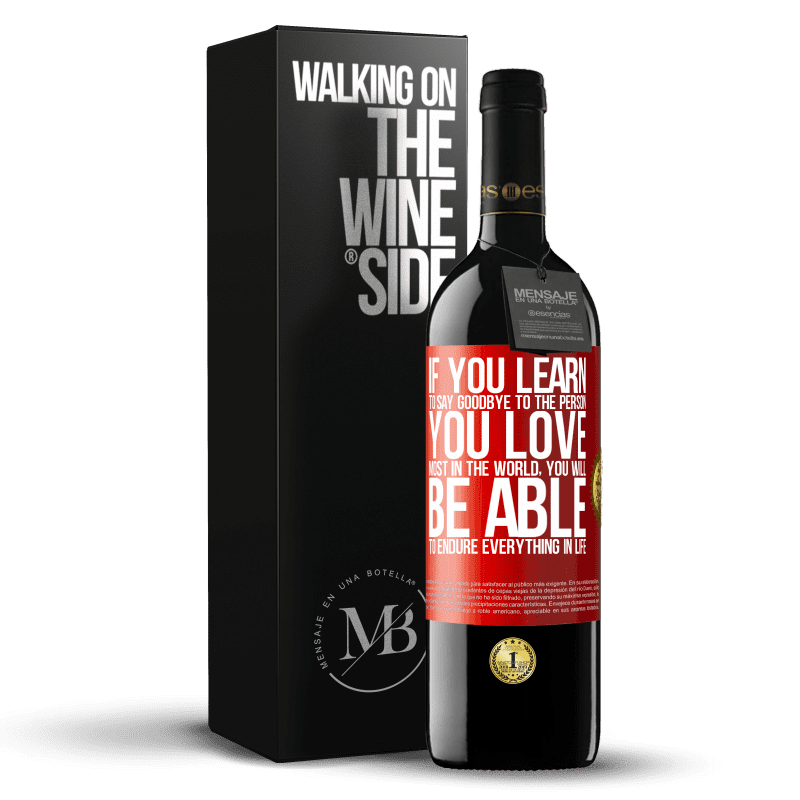 24,95 € Free Shipping | Red Wine RED Edition Crianza 6 Months If you learn to say goodbye to the person you love most in the world, you will be able to endure everything in life Red Label. Customizable label Aging in oak barrels 6 Months Harvest 2019 Tempranillo
