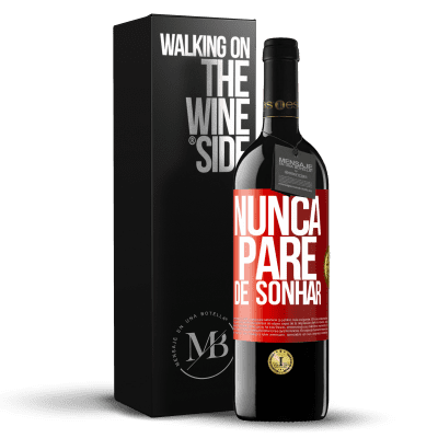 «Nunca pare de sonhar» Edição RED MBE Reserva