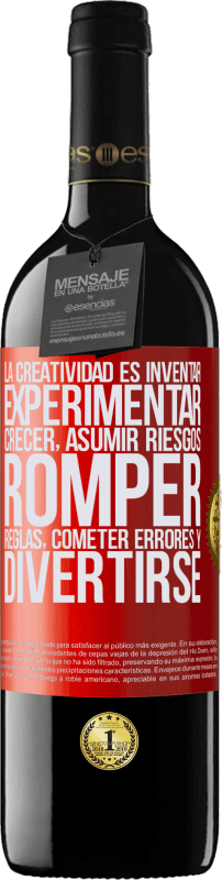 39,95 € | Vino Tinto Edición RED MBE Reserva La creatividad es inventar, experimentar, crecer, asumir riesgos, romper reglas, cometer errores y divertirse Etiqueta Roja. Etiqueta personalizable Reserva 12 Meses Cosecha 2015 Tempranillo