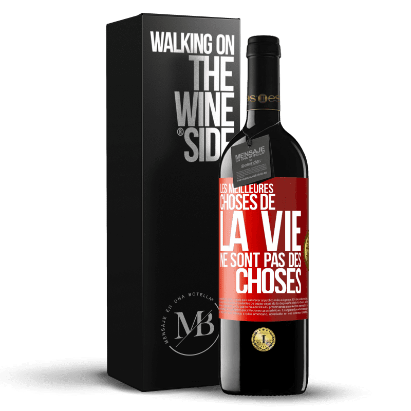 39,95 € Envoi gratuit | Vin rouge Édition RED MBE Réserve Les meilleures choses de la vie ne sont pas des choses Étiquette Rouge. Étiquette personnalisable Réserve 12 Mois Récolte 2015 Tempranillo