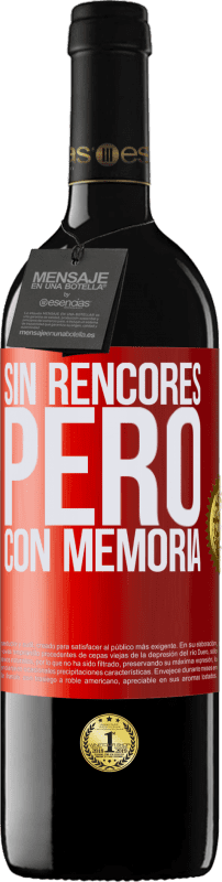 39,95 € | Vino Tinto Edición RED MBE Reserva Sin rencores, pero con memoria Etiqueta Roja. Etiqueta personalizable Reserva 12 Meses Cosecha 2016 Tempranillo