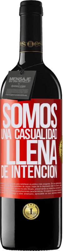 «Somos una casualidad llena de intención» Edición RED MBE Reserva