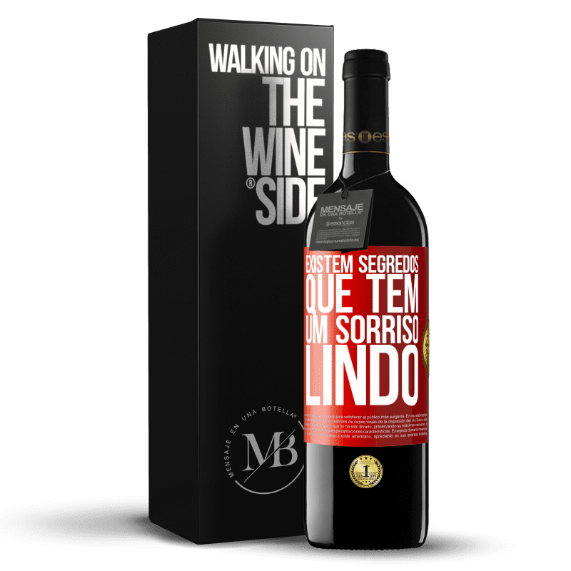 39,95 € Envio grátis | Vinho tinto Edição RED MBE Reserva Existem segredos que têm um sorriso lindo Etiqueta Vermelha. Etiqueta personalizável Reserva 12 Meses Colheita 2015 Tempranillo