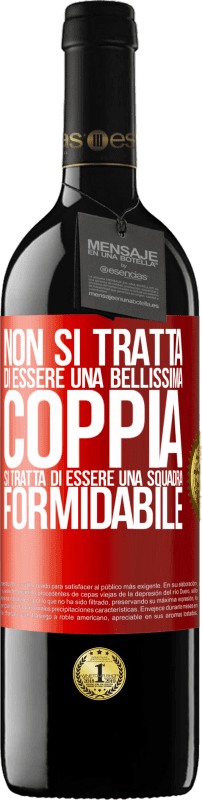 39,95 € | Vino rosso Edizione RED MBE Riserva Non si tratta di essere una bellissima coppia. Si tratta di essere una squadra formidabile Etichetta Rossa. Etichetta personalizzabile Riserva 12 Mesi Raccogliere 2015 Tempranillo