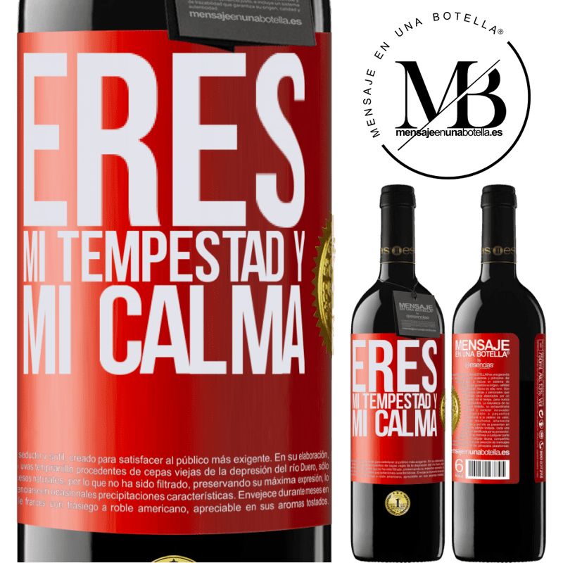 39,95 € Envío gratis | Vino Tinto Edición RED MBE Reserva Eres mi tempestad y mi calma Etiqueta Roja. Etiqueta personalizable Reserva 12 Meses Cosecha 2014 Tempranillo