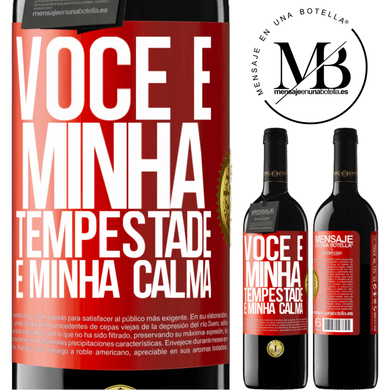 39,95 € Envio grátis | Vinho tinto Edição RED MBE Reserva Você é minha tempestade e minha calma Etiqueta Vermelha. Etiqueta personalizável Reserva 12 Meses Colheita 2014 Tempranillo