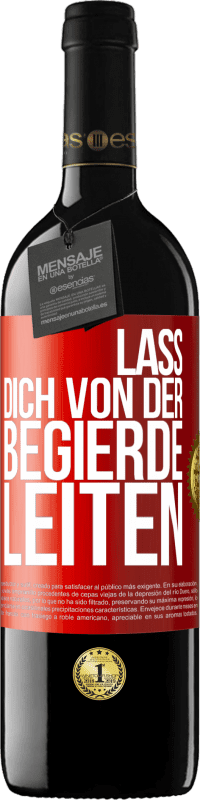 Kostenloser Versand | Rotwein RED Ausgabe MBE Reserve Lass dich von der Begierde leiten Rote Markierung. Anpassbares Etikett Reserve 12 Monate Ernte 2014 Tempranillo