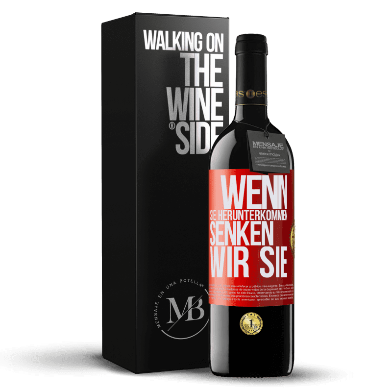 39,95 € Kostenloser Versand | Rotwein RED Ausgabe MBE Reserve Wenn Sie herunterkommen, senken wir Sie Rote Markierung. Anpassbares Etikett Reserve 12 Monate Ernte 2015 Tempranillo