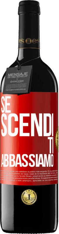 39,95 € | Vino rosso Edizione RED MBE Riserva Se scendi, ti abbassiamo Etichetta Rossa. Etichetta personalizzabile Riserva 12 Mesi Raccogliere 2014 Tempranillo