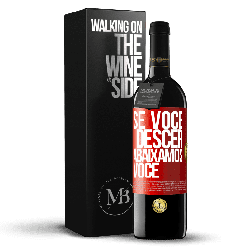 39,95 € Envio grátis | Vinho tinto Edição RED MBE Reserva Se você descer, abaixamos você Etiqueta Vermelha. Etiqueta personalizável Reserva 12 Meses Colheita 2015 Tempranillo