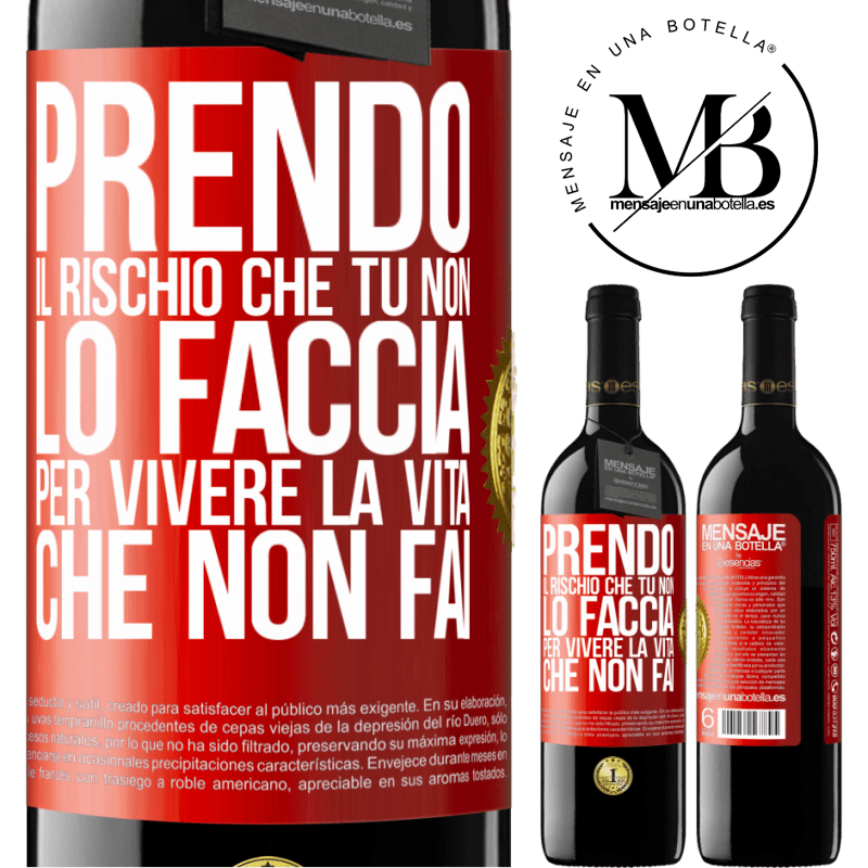 39,95 € Spedizione Gratuita | Vino rosso Edizione RED MBE Riserva Prendo il rischio che tu non lo faccia, per vivere la vita che non fai Etichetta Rossa. Etichetta personalizzabile Riserva 12 Mesi Raccogliere 2016 Tempranillo