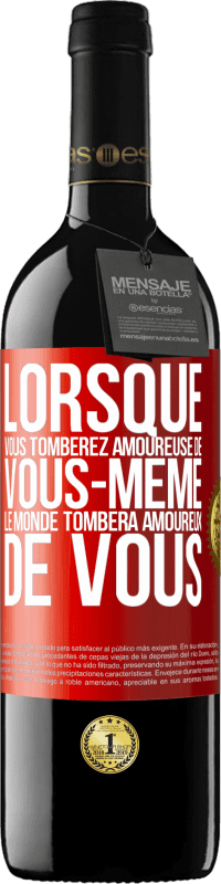 39,95 € Envoi gratuit | Vin rouge Édition RED MBE Réserve Lorsque vous tomberez amoureuse de vous-même le monde tombera amoureux de vous Étiquette Rouge. Étiquette personnalisable Réserve 12 Mois Récolte 2016 Tempranillo