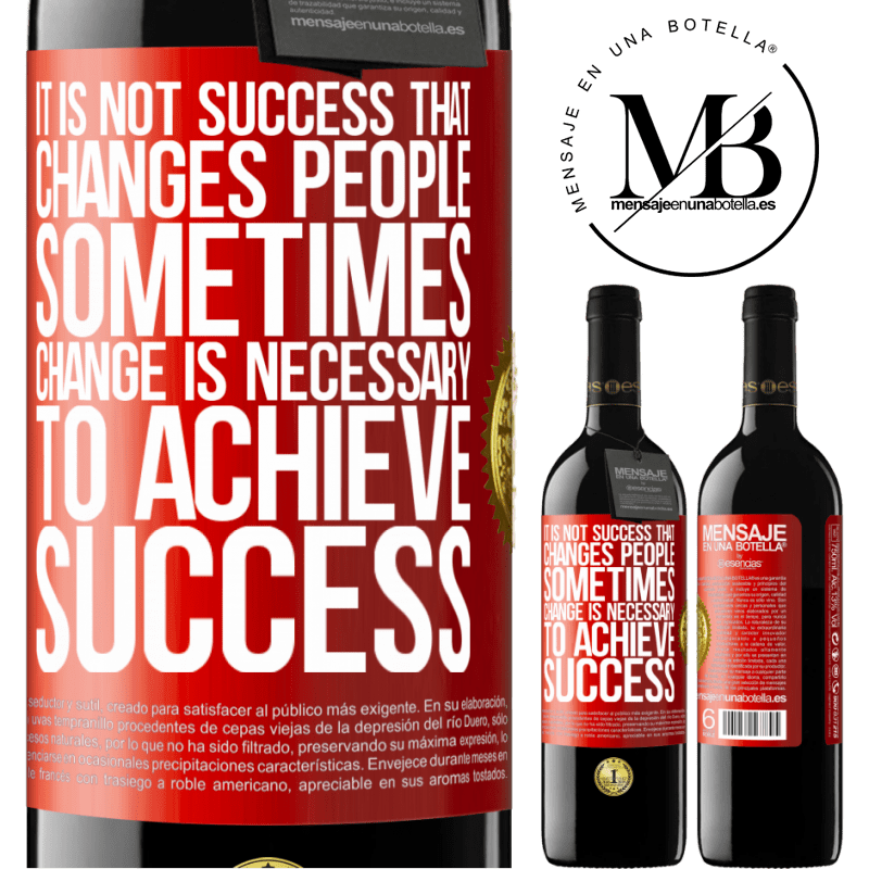 24,95 € Free Shipping | Red Wine RED Edition Crianza 6 Months It is not success that changes people. Sometimes change is necessary to achieve success Red Label. Customizable label Aging in oak barrels 6 Months Harvest 2019 Tempranillo