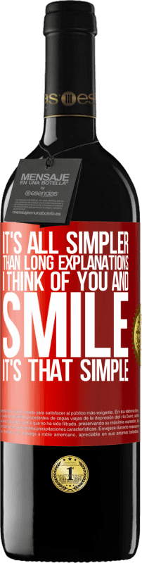 «It's all simpler than long explanations. I think of you and smile. It's that simple» RED Edition MBE Reserve