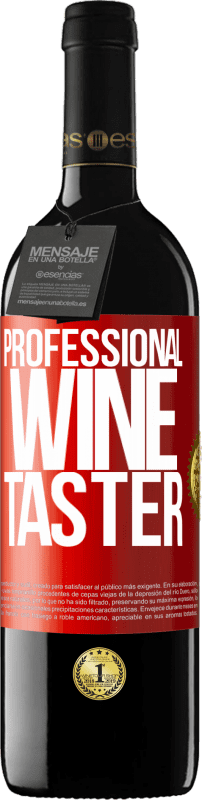 39,95 € Spedizione Gratuita | Vino rosso Edizione RED MBE Riserva Professional wine taster Etichetta Rossa. Etichetta personalizzabile Riserva 12 Mesi Raccogliere 2015 Tempranillo