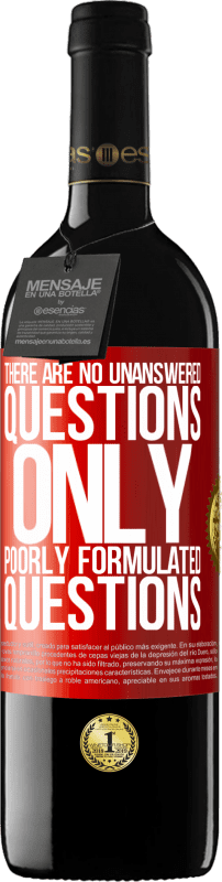 «There are no unanswered questions, only poorly formulated questions» RED Edition MBE Reserve