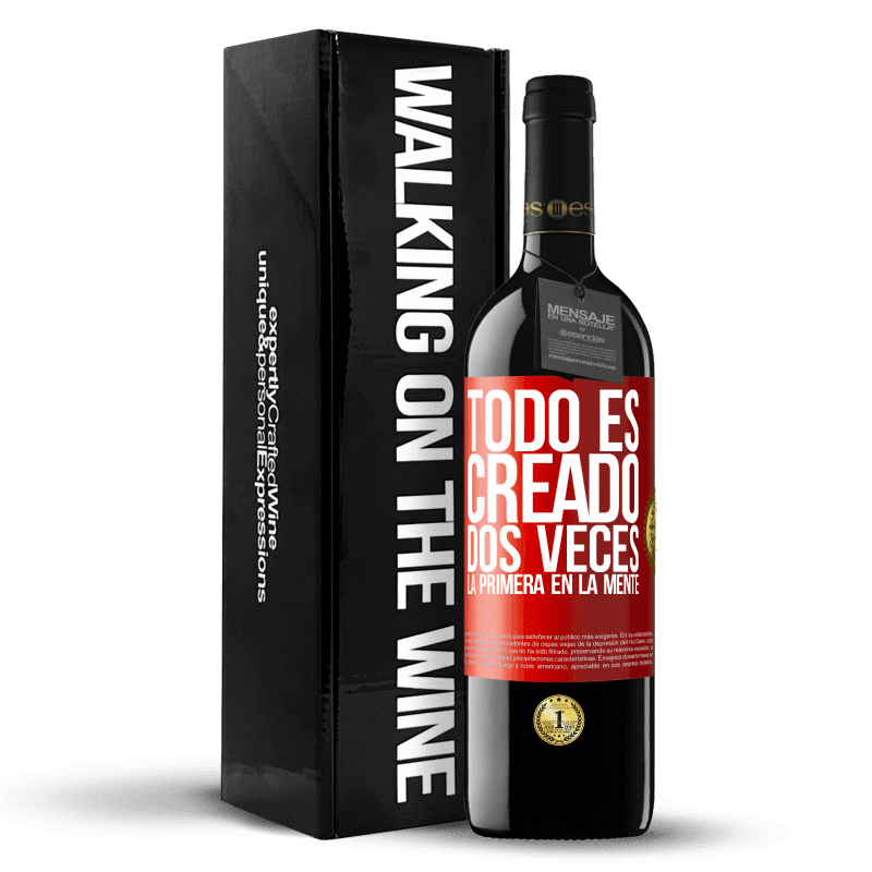 29,95 € Envío gratis | Vino Tinto Edición RED Crianza 6 Meses Todo es creado dos veces. La primera en la mente Etiqueta Roja. Etiqueta personalizable Crianza en barrica de roble 6 Meses Cosecha 2020 Tempranillo