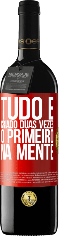 39,95 € | Vinho tinto Edição RED MBE Reserva Tudo é criado duas vezes. O primeiro na mente Etiqueta Vermelha. Etiqueta personalizável Reserva 12 Meses Colheita 2015 Tempranillo