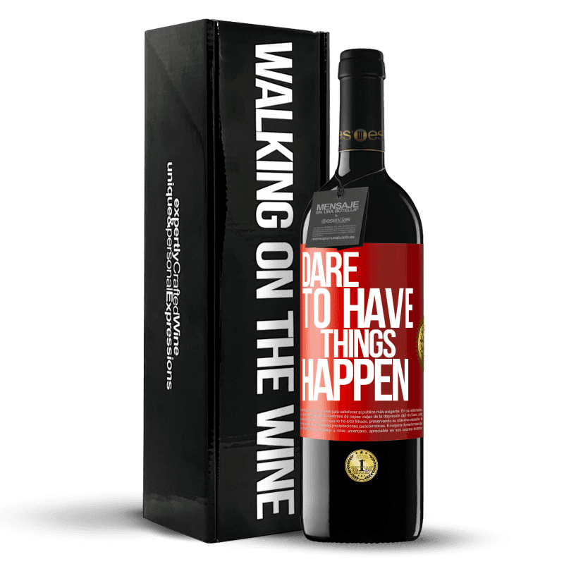 39,95 € Envío gratis | Vino Tinto Edición RED MBE Reserva Dare to have things happen Etiqueta Roja. Etiqueta personalizable Reserva 12 Meses Cosecha 2015 Tempranillo