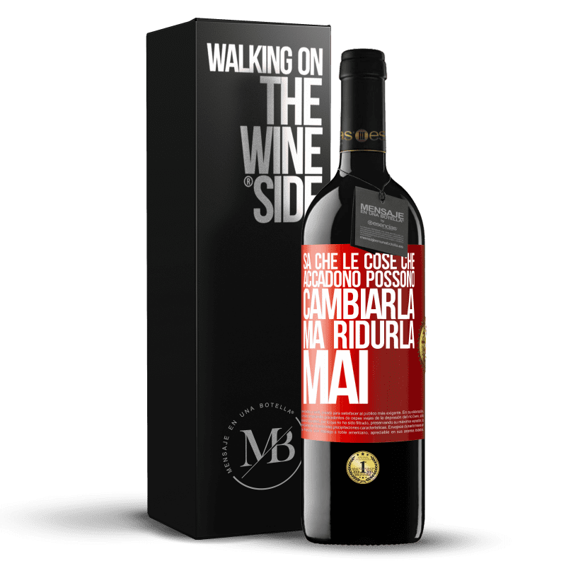 39,95 € Spedizione Gratuita | Vino rosso Edizione RED MBE Riserva Sa che le cose che accadono possono cambiarla, ma ridurla, mai Etichetta Rossa. Etichetta personalizzabile Riserva 12 Mesi Raccogliere 2015 Tempranillo