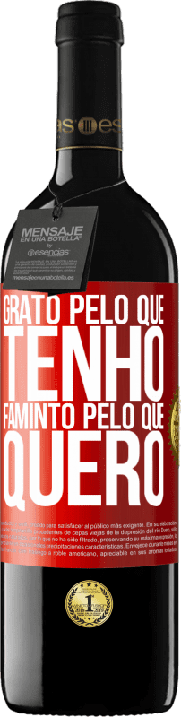 39,95 € | Vinho tinto Edição RED MBE Reserva Grato pelo que tenho, faminto pelo que quero Etiqueta Vermelha. Etiqueta personalizável Reserva 12 Meses Colheita 2015 Tempranillo