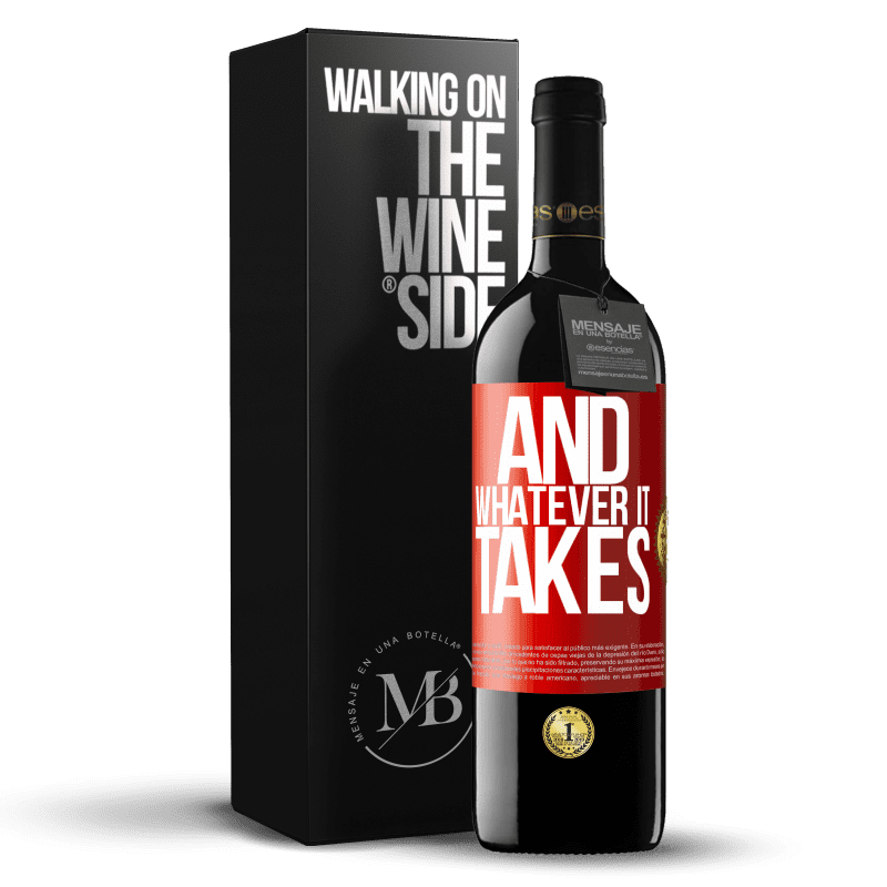 39,95 € Free Shipping | Red Wine RED Edition MBE Reserve And whatever it takes Red Label. Customizable label Reserve 12 Months Harvest 2015 Tempranillo