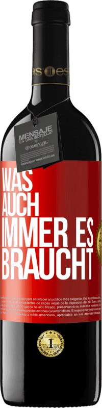 39,95 € Kostenloser Versand | Rotwein RED Ausgabe MBE Reserve Was auch immer es braucht Rote Markierung. Anpassbares Etikett Reserve 12 Monate Ernte 2015 Tempranillo