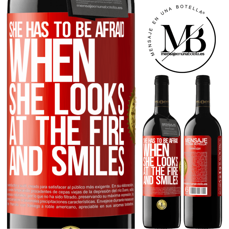 24,95 € Free Shipping | Red Wine RED Edition Crianza 6 Months She has to be afraid when she looks at the fire and smiles Red Label. Customizable label Aging in oak barrels 6 Months Harvest 2019 Tempranillo