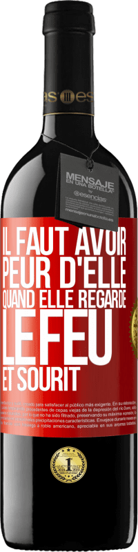 39,95 € | Vin rouge Édition RED MBE Réserve Il faut avoir peur d'elle, quand elle regarde le feu et sourit Étiquette Rouge. Étiquette personnalisable Réserve 12 Mois Récolte 2016 Tempranillo