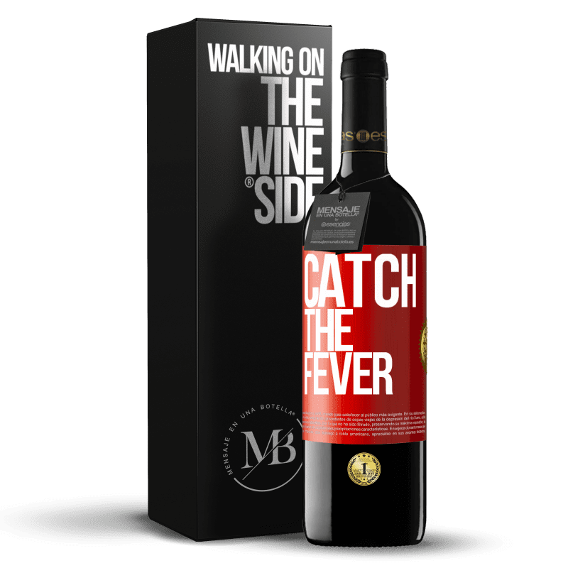 24,95 € Free Shipping | Red Wine RED Edition Crianza 6 Months Catch the fever Red Label. Customizable label Aging in oak barrels 6 Months Harvest 2019 Tempranillo