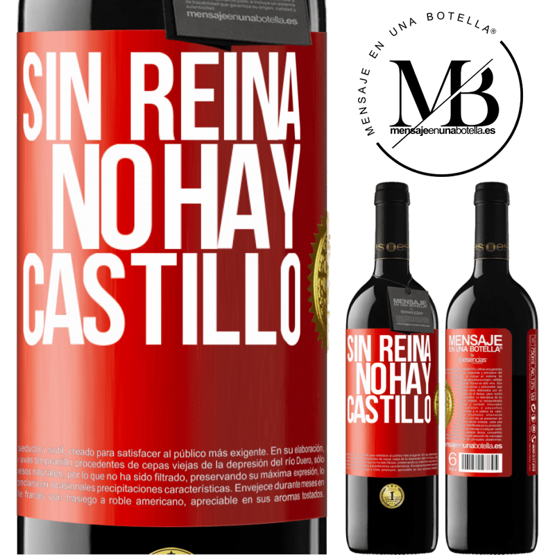 39,95 € Envío gratis | Vino Tinto Edición RED MBE Reserva Sin reina, no hay castillo Etiqueta Roja. Etiqueta personalizable Reserva 12 Meses Cosecha 2015 Tempranillo