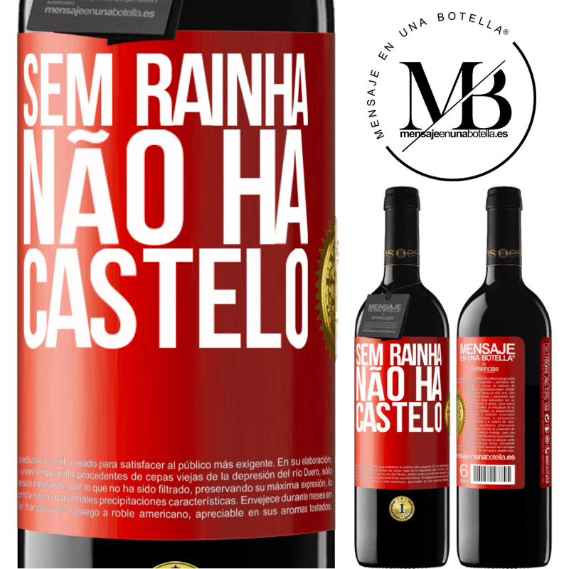 39,95 € Envio grátis | Vinho tinto Edição RED MBE Reserva Sem rainha, não há castelo Etiqueta Vermelha. Etiqueta personalizável Reserva 12 Meses Colheita 2015 Tempranillo