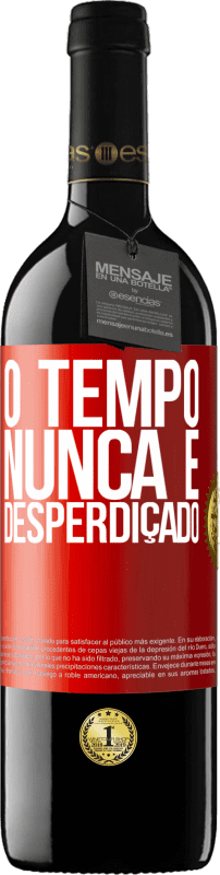 39,95 € | Vinho tinto Edição RED MBE Reserva O tempo nunca é desperdiçado Etiqueta Vermelha. Etiqueta personalizável Reserva 12 Meses Colheita 2016 Tempranillo