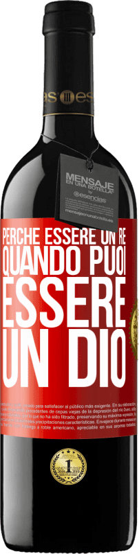 39,95 € Spedizione Gratuita | Vino rosso Edizione RED MBE Riserva Perché essere un re quando puoi essere un Dio Etichetta Rossa. Etichetta personalizzabile Riserva 12 Mesi Raccogliere 2014 Tempranillo