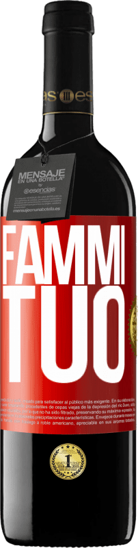 39,95 € | Vino rosso Edizione RED MBE Riserva Fammi tuo Etichetta Rossa. Etichetta personalizzabile Riserva 12 Mesi Raccogliere 2014 Tempranillo