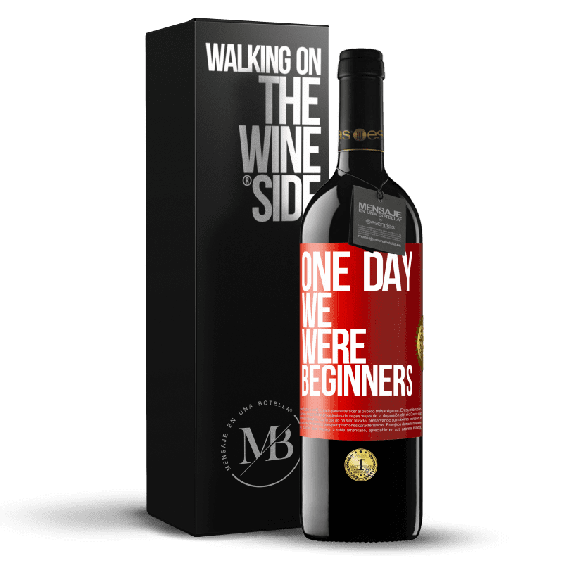 29,95 € Free Shipping | Red Wine RED Edition Crianza 6 Months One day we were beginners Red Label. Customizable label Aging in oak barrels 6 Months Harvest 2019 Tempranillo