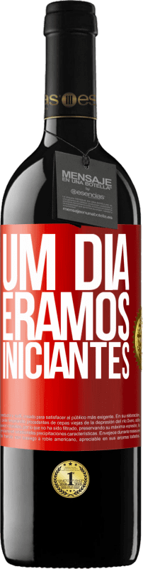 39,95 € | Vinho tinto Edição RED MBE Reserva Um dia éramos iniciantes Etiqueta Vermelha. Etiqueta personalizável Reserva 12 Meses Colheita 2014 Tempranillo