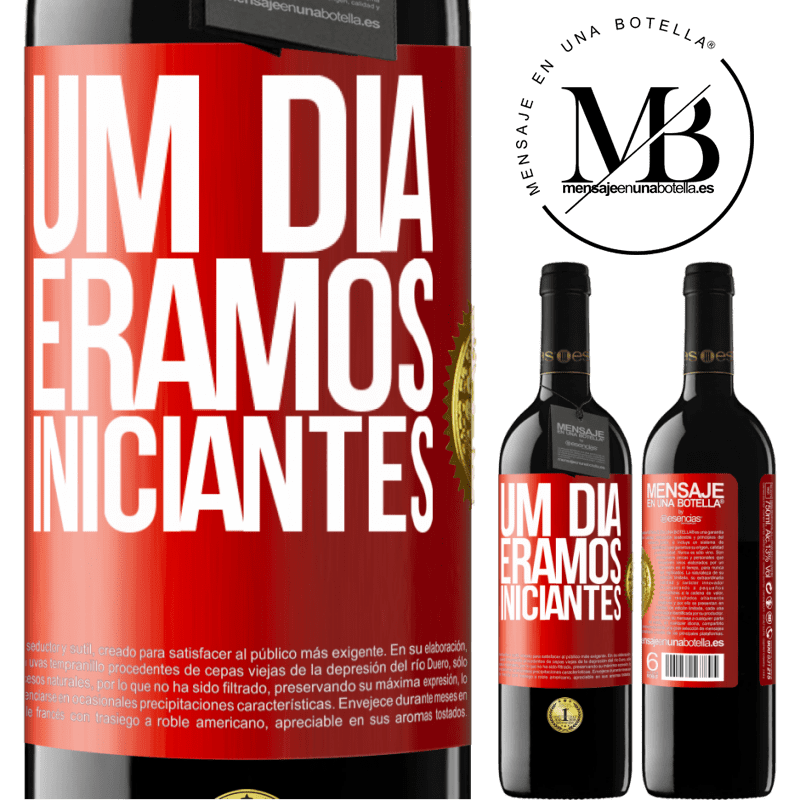 39,95 € Envio grátis | Vinho tinto Edição RED MBE Reserva Um dia éramos iniciantes Etiqueta Vermelha. Etiqueta personalizável Reserva 12 Meses Colheita 2015 Tempranillo
