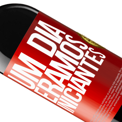 Expressões Únicas e Pessoais. «Um dia éramos iniciantes» Edição RED MBE Reserva