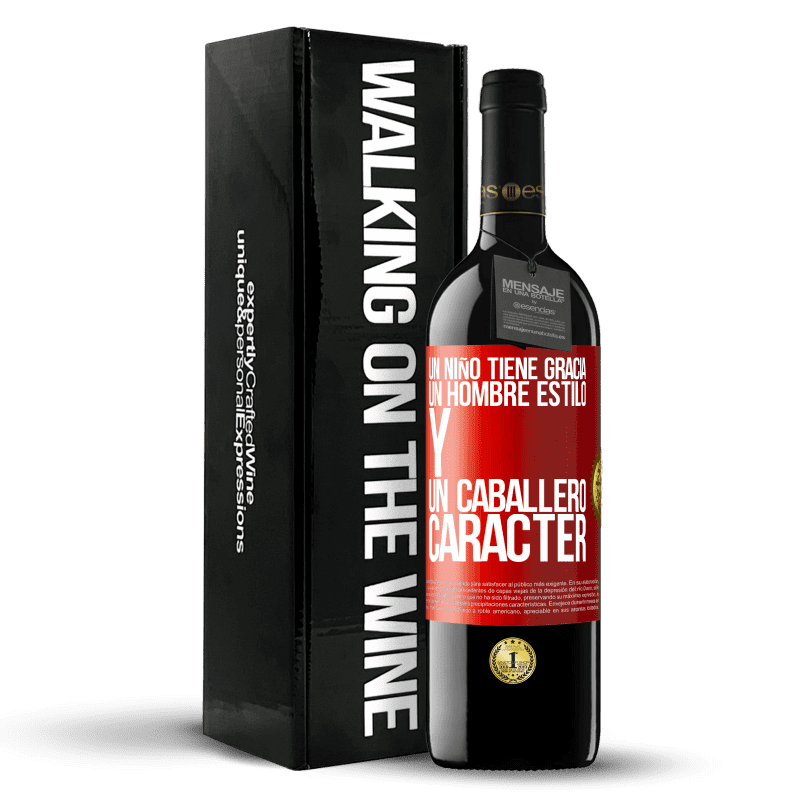 39,95 € Envío gratis | Vino Tinto Edición RED MBE Reserva Un niño tiene gracia, un hombre estilo y un caballero, carácter Etiqueta Roja. Etiqueta personalizable Reserva 12 Meses Cosecha 2016 Tempranillo