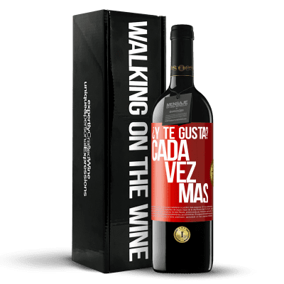 «¿Y te gusta? Cada vez más» Edición RED MBE Reserva