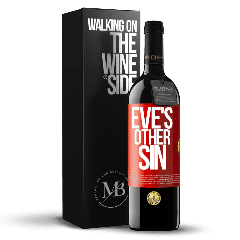 29,95 € Free Shipping | Red Wine RED Edition Crianza 6 Months Eve's other sin Red Label. Customizable label Aging in oak barrels 6 Months Harvest 2020 Tempranillo