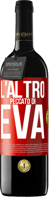 Spedizione Gratuita | Vino rosso Edizione RED MBE Riserva L'altro peccato di Eva Etichetta Rossa. Etichetta personalizzabile Riserva 12 Mesi Raccogliere 2014 Tempranillo