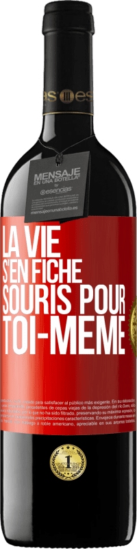 39,95 € Envoi gratuit | Vin rouge Édition RED MBE Réserve La vie s'en fiche, souris pour toi-même Étiquette Rouge. Étiquette personnalisable Réserve 12 Mois Récolte 2016 Tempranillo
