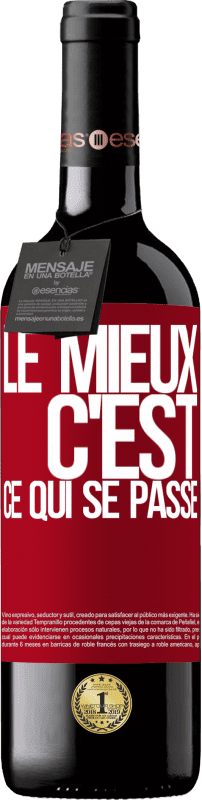 39,95 € | Vin rouge Édition RED MBE Réserve Le mieux c'est ce qui se passe Étiquette Rouge. Étiquette personnalisable Réserve 12 Mois Récolte 2015 Tempranillo