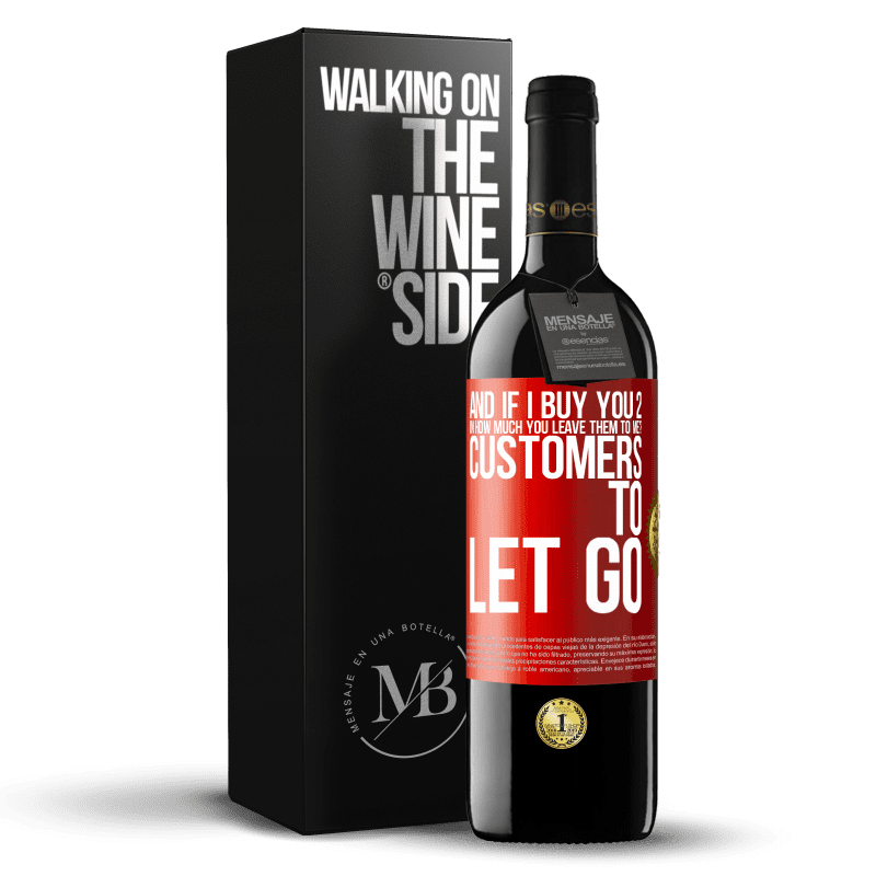 24,95 € Free Shipping | Red Wine RED Edition Crianza 6 Months and if I buy you 2 in how much you leave them to me? Customers to let go Red Label. Customizable label Aging in oak barrels 6 Months Harvest 2019 Tempranillo